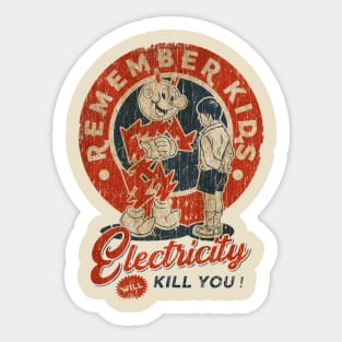 Electricity Will Kill You - New Design Sticker